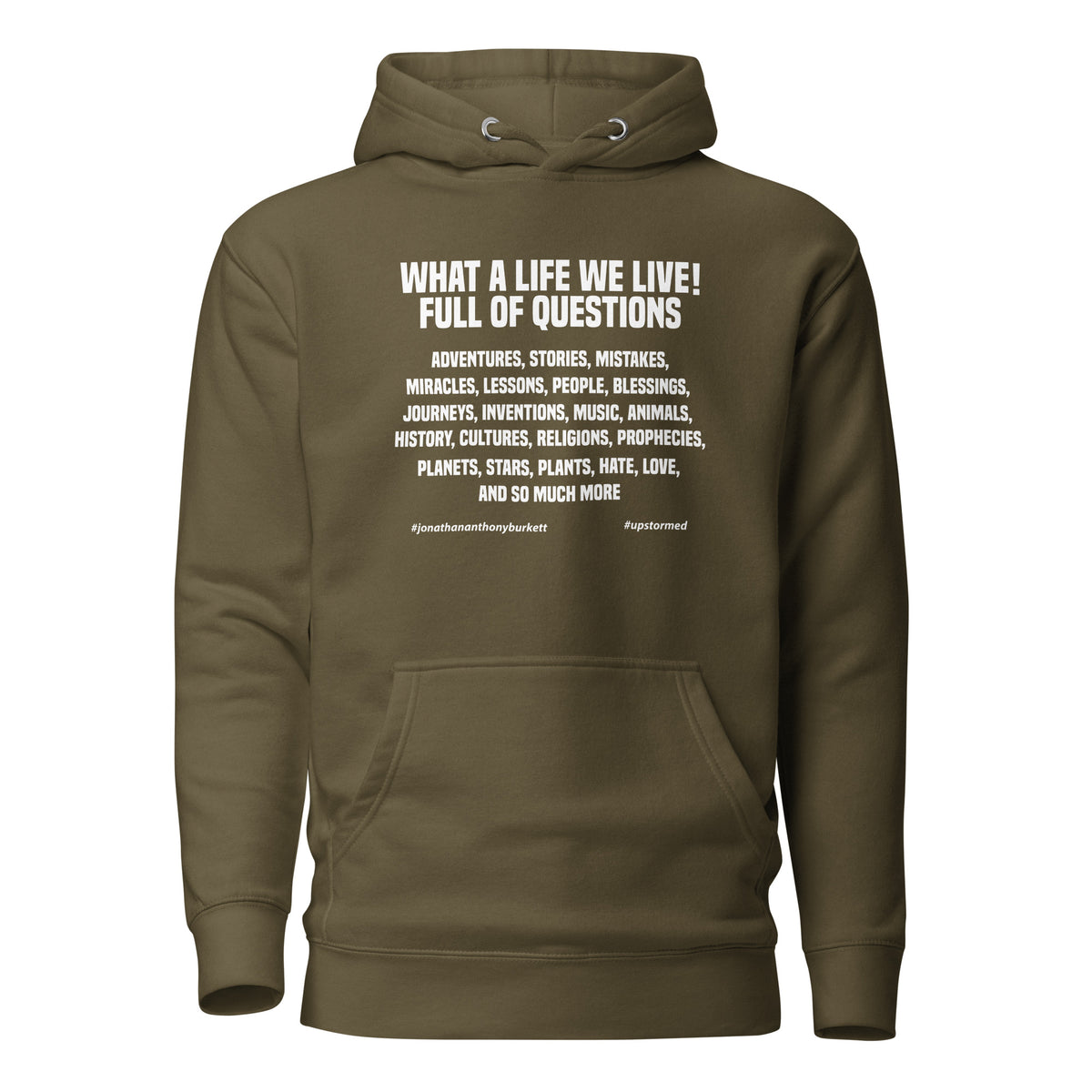 What A Life We Live! Upstormed Hoodie