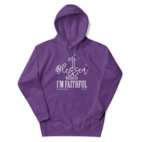 Blessed Because I'm Faithful Upstormed Hoodie