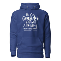 Do You Consider Yourself A Blessing Upstormed Hoodie