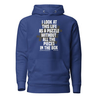 I Look At This Life As A Puzzle Upstormed Hoodie