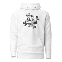 I Look At This Life As A Puzzle Upstormed Hoodie