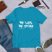 My Life My Story Upstormed T-Shirt