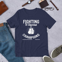 Fighting To Become Champions Upstormed T-Shirt