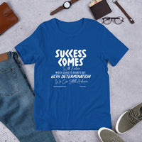 Success Comes With Failure Upstormed T-Shirt