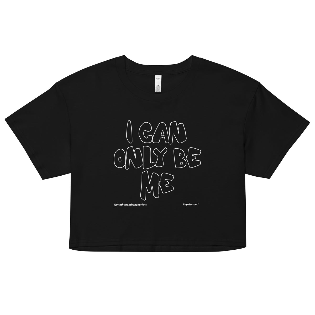 I Can Only Be Me Upstormed Women’s Crop Top