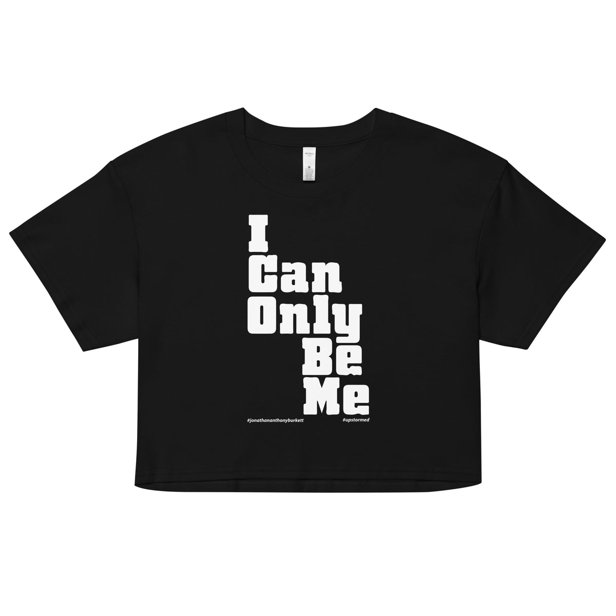 I Can Only Be Me Upstormed Women’s Crop Top