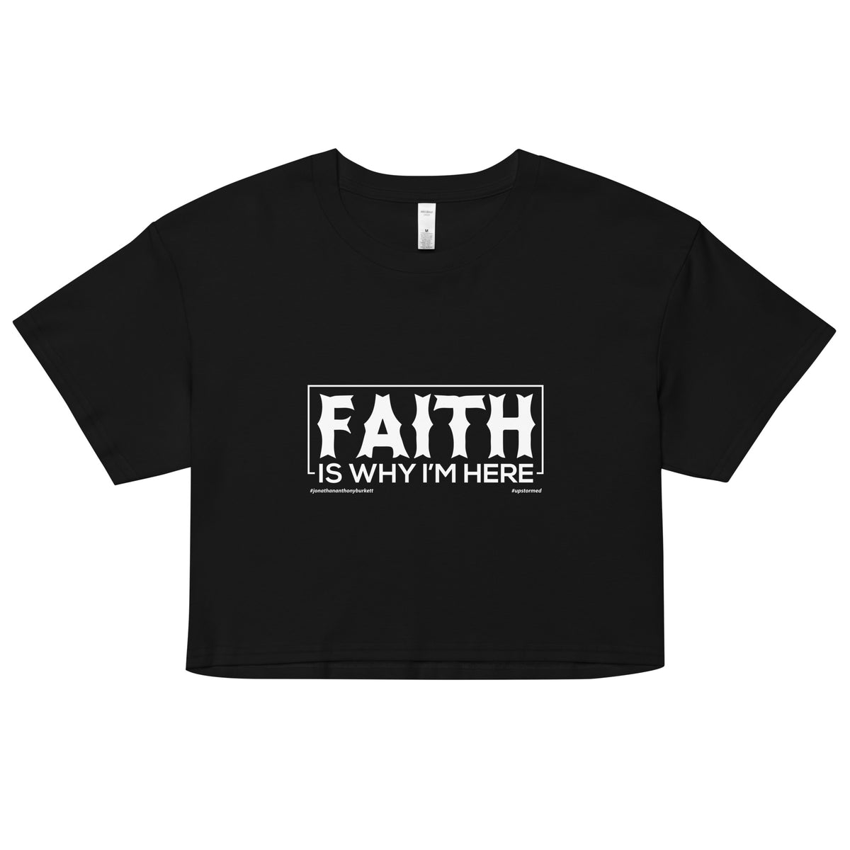 Faith Is Why I’m Here Upstormed Women’s Crop Top