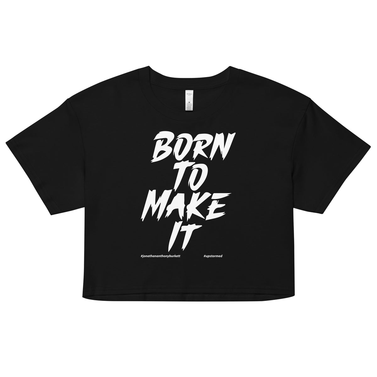 Born To Make It Upstormed Women’s Crop Top