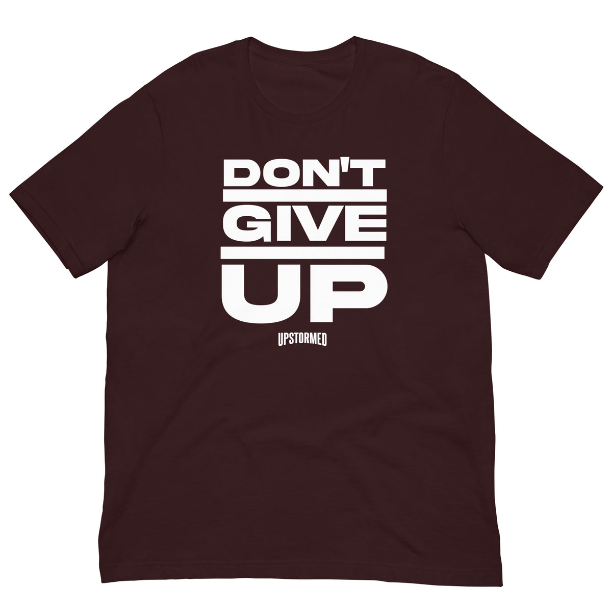 Don’t Give Up Upstormed Shirt